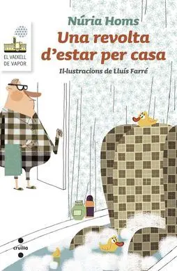 Una Revolta D'estar Per Casa