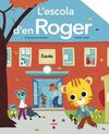 L'ESCOLA D'EN ROGER