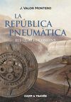 LA REPÚBLICA PNEUMÀTICA. II: ELS QUATRE CONFINS
