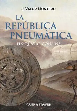La República Pneumàtica. Ii: Els Quatre Confins