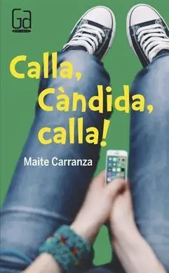 Calla, Càndida, Calla!