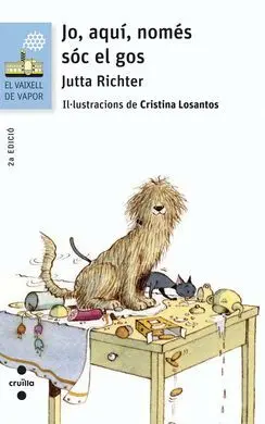 Jo, Aquí, Només Sóc el Gos