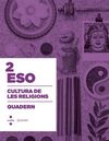 CULTURA DE LES RELIGIONS - 2º ESO - CONSTRUÏM. QUADERN