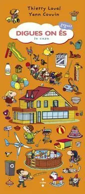 Digues On És Gegant. La Casa