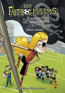 Els Futbolíssims. 10: el Misteri del Tresor Pirata
