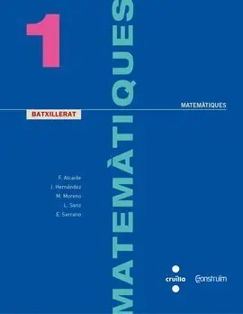 Matemàtiques. 1 Batxillerat. Construïm