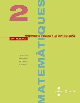 Matemàtiques Aplicades a les Ciències Socials - 2 Batxillerat - Construïm