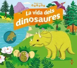 La Vida Dels Dinosaures