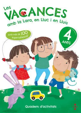 Les Vacances Amb la Lara, en Lluc I en Lluís, 4 Anys