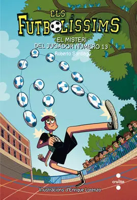 Els Futbolíssims 13: el Misteri del Jugador Número 13