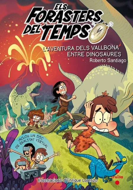 L'aventura Dels Vallbona entre Dinosaures (Els Forasters del Temps 6)