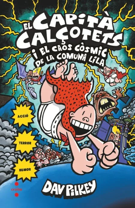 El Capità Calçotets I el Caos Còsmic de la Comuna Lila. Cartoné