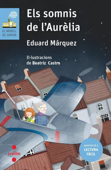 Els Somnis de L'aure`lia (Lectura Fa`cil)