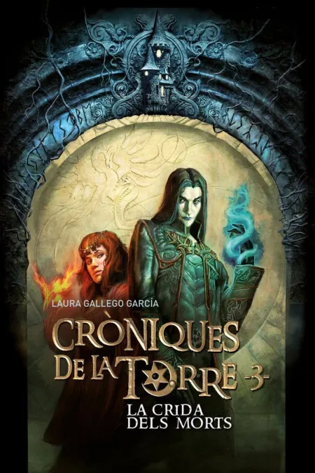 Cròniques de la Torre Iii. La Crida Dels Morts