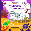 LA LLEBRE I LA TORTUGA / LA TORTUGA I LA LLEBRE