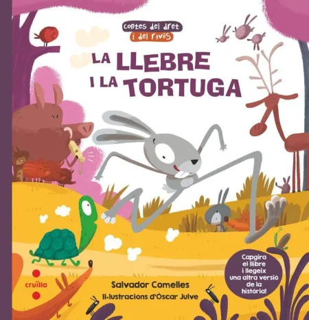 La Llebre I la Tortuga / la Tortuga I la Llebre