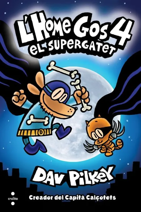 L'home Gos 4. El Supergatet