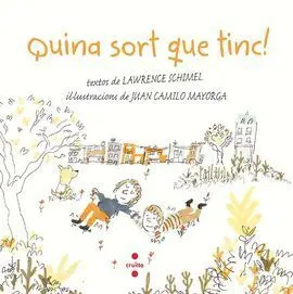 Quina Sort que Tinc