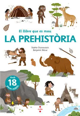 El Llibre que Es Mou: la Prehistòria
