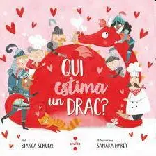 Qui Estima un Drac?