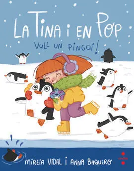 Vull un Pingui! la Tina I en Pop -4