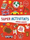 SUPER ACTIVITATS APRENC ANGLÈS!