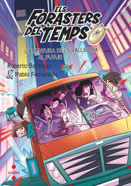 L'aventura Dels Vallbona Al Futur (Els Forasters del Temps 15)