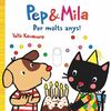 PEP & MILA PER MOLTS ANYS!