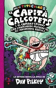 El Capità Calçotets Iel Combat Cruent Ambl'hominoide Mucoide Ii