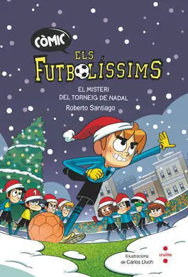 Els Futbolíssims. El Misteri del Torneig de Nadal (Còmic)