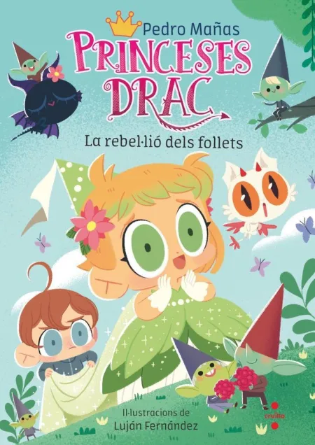 Princeses Drac 17. La Rebel·lio Dels Follets