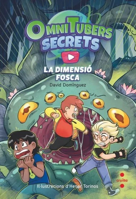 Omnitubers Secrets 3. La Dimensió Fosca