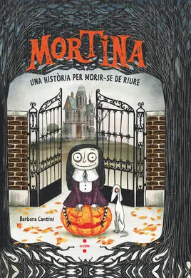 Mortina 1. Una Historia Per Morir-Se de Riure