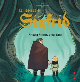 Llegenda de Sigfrid, la (I Premi Antonia Cortijos)