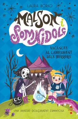 Malson I Somnidolç 3. Vacances Al Campament Dels Horrors