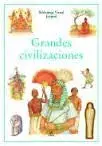 Grandes Civilizaciones