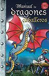 MANUAL DE DRAGONES Y CABALLEROS
