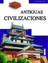ANTIGUAS CIVILIZACIONES  COL. ENCICLOPEDIA DEL SABER