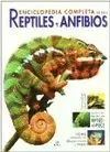 Enciclopedia Completa de los Reptiles y Anfibios
