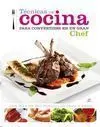 Técnicas de Cocina para Convertirse en un Gran Chef