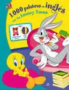 1. 000 Palabras en Inglés con los Looney Tunes