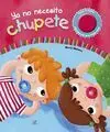 Ya no Necesito Chupete (Con Sonido)