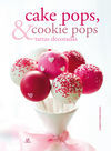 CAKE POPS, COOKIE POPS Y TARTAS DECORADA