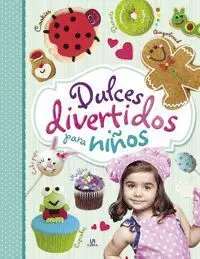 Dulces Divertidos para Niños