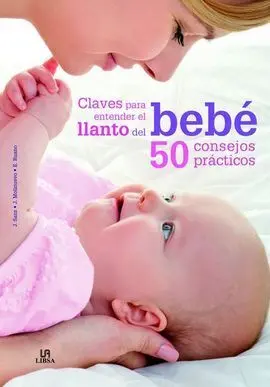 Claves para Entender el Llanto del Bebe
