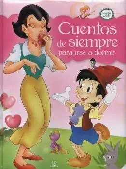 Cuentos de Siempre para Irse a Dormir