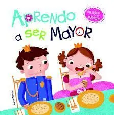 Cuentos para Educar. Aprendo a Ser Mayor