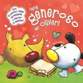 ¡Qué Generoso Es Oliver!