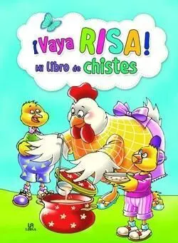 ¡Vaya Risa! mi Libro de Chistes