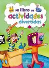 MI LIBRO DE ACTIVIDADES DIVERTIDAS